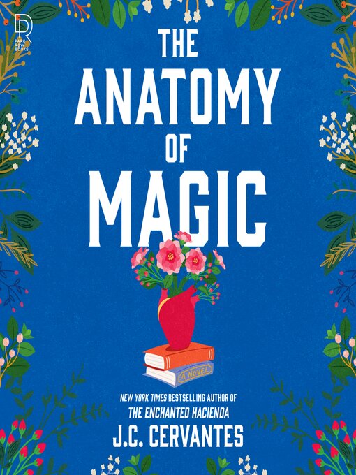 Title details for The Anatomy of Magic by J.C. Cervantes - Wait list